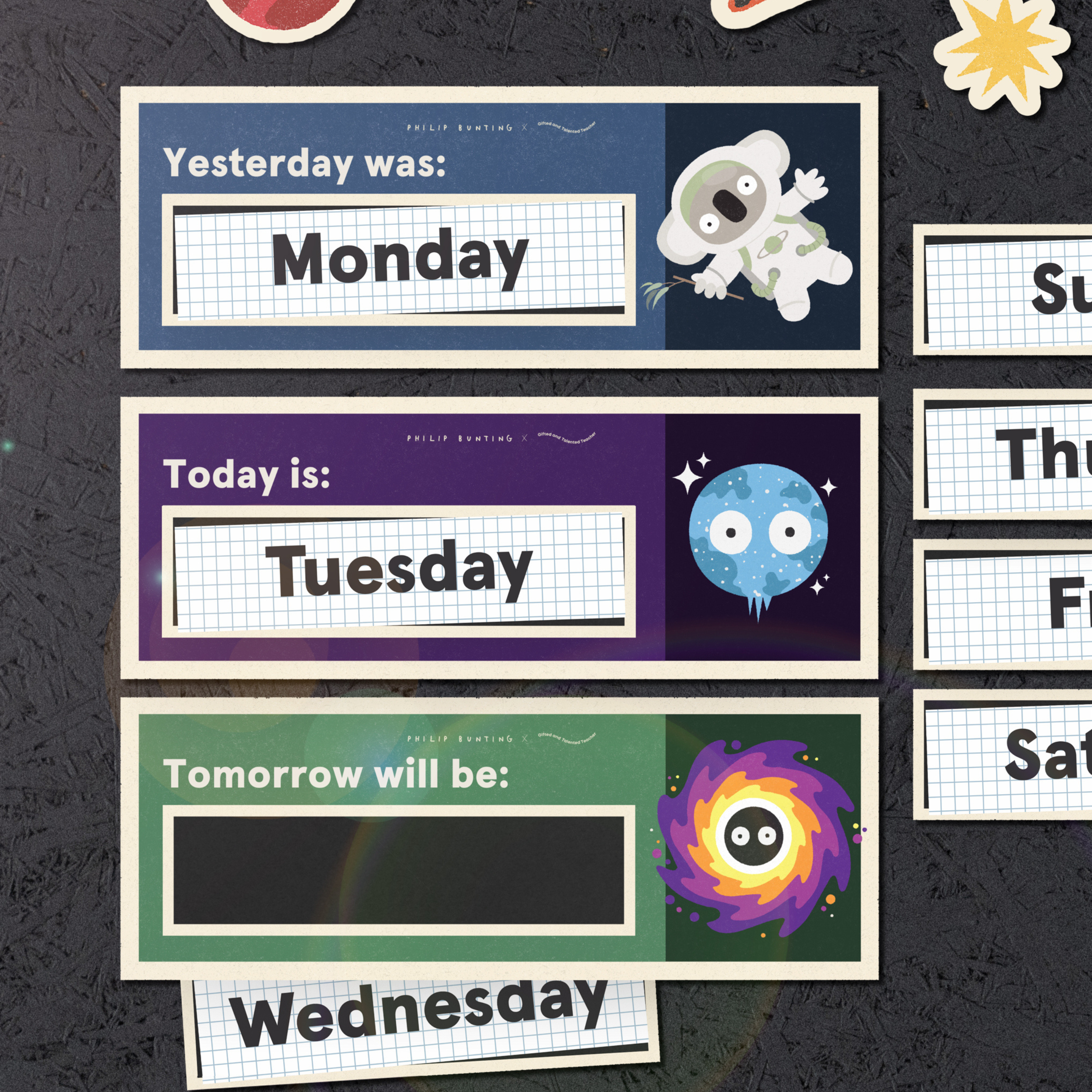 Philip Bunting: Today is / Yesterday Was / Tomorrow Will Be - Watch this Space Classroom Decor