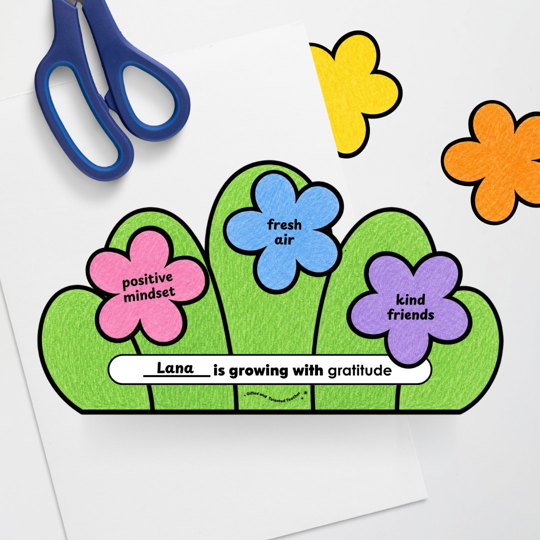 Gratitude Flowers: Growing with Gratitude - Student Activity