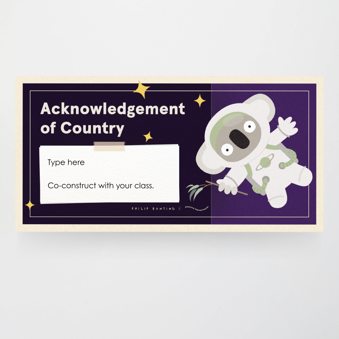 Philip Bunting: Acknowledgement of Country - Watch this Space Classroom Decor