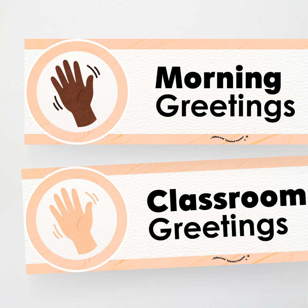 Morning Greetings - Neutral Classroom Decor
