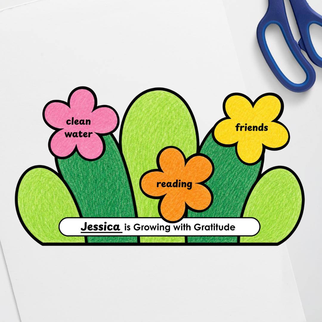 Gratitude Flowers: Growing with Gratitude - Student Activity