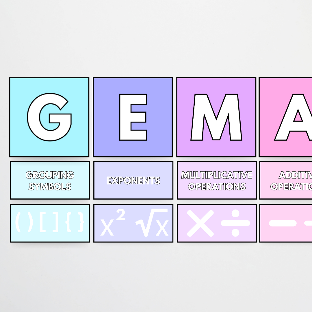 Order of Operations: GEMS or GEMA