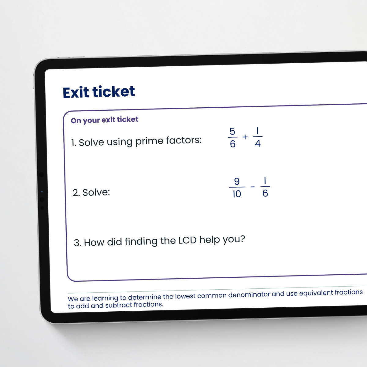 Teacher slide: exit ticket – Equivalent Fractions and Common Denominators