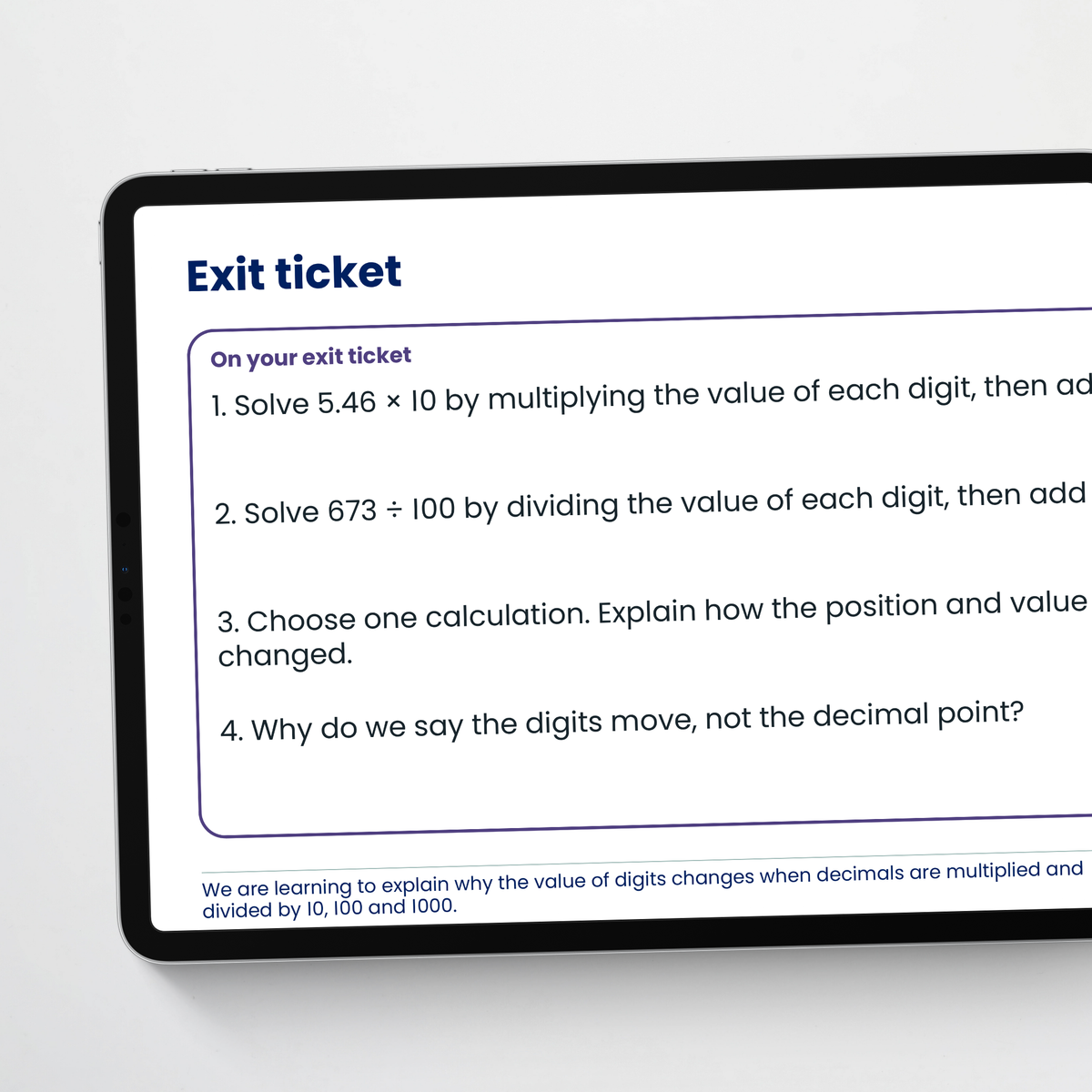 Teacher slide: exit ticket – Effect of Multiplying and Dividing Decimals by 10, 100 and 1000