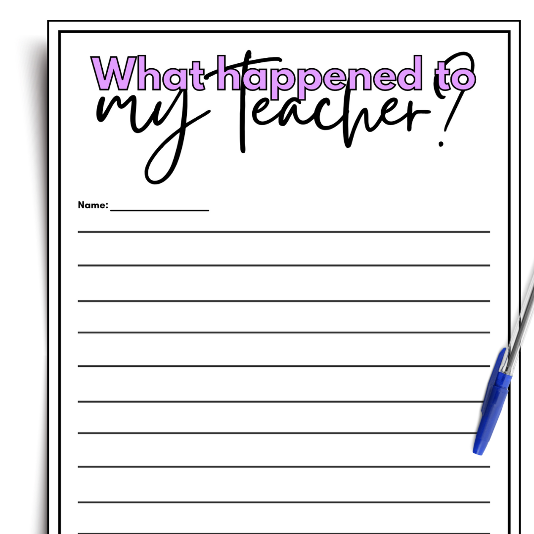 What happened to my teacher? - Casual Teacher Resource - Gifted and Talented Teacher