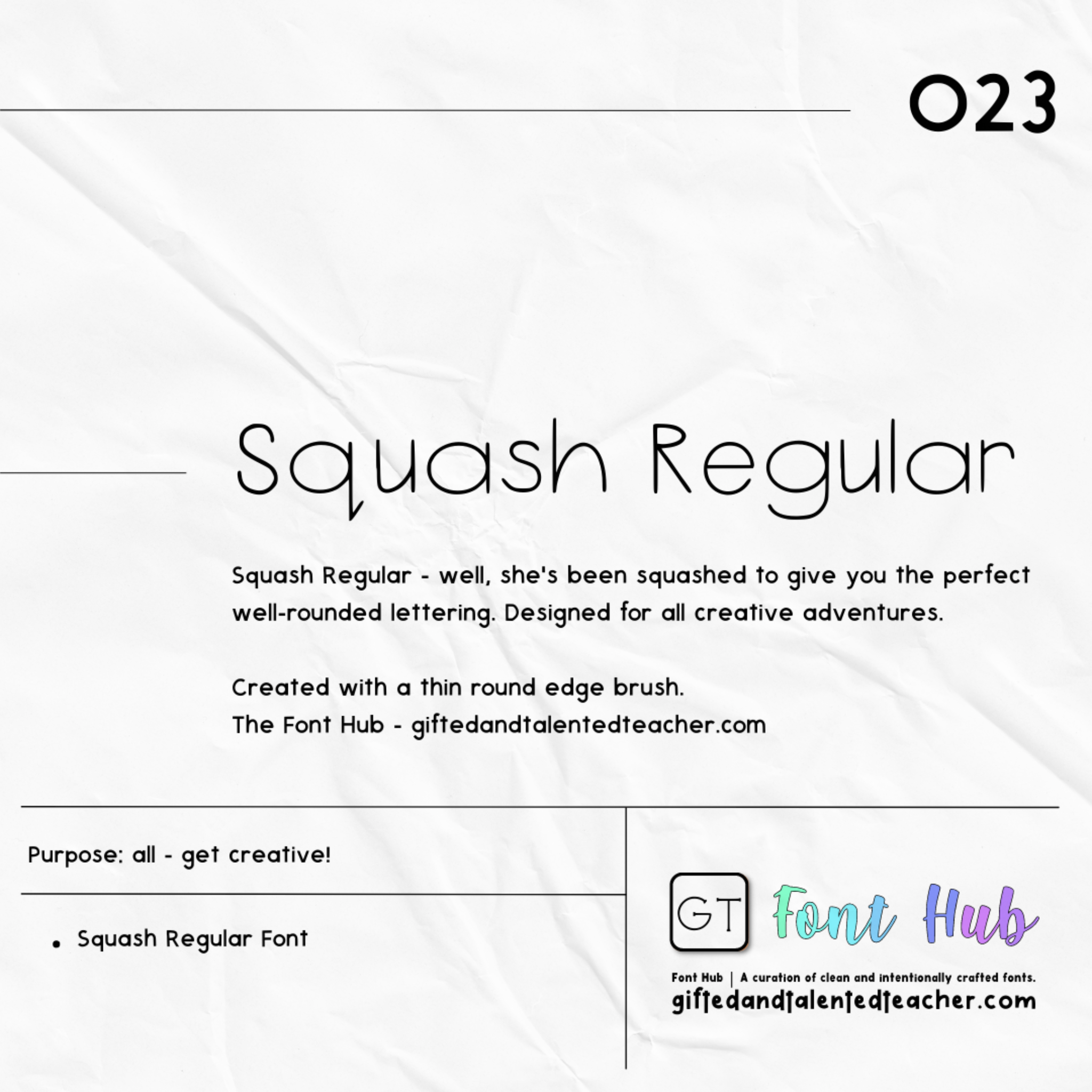 Squash Regular - GT Font - Gifted and Talented Teacher