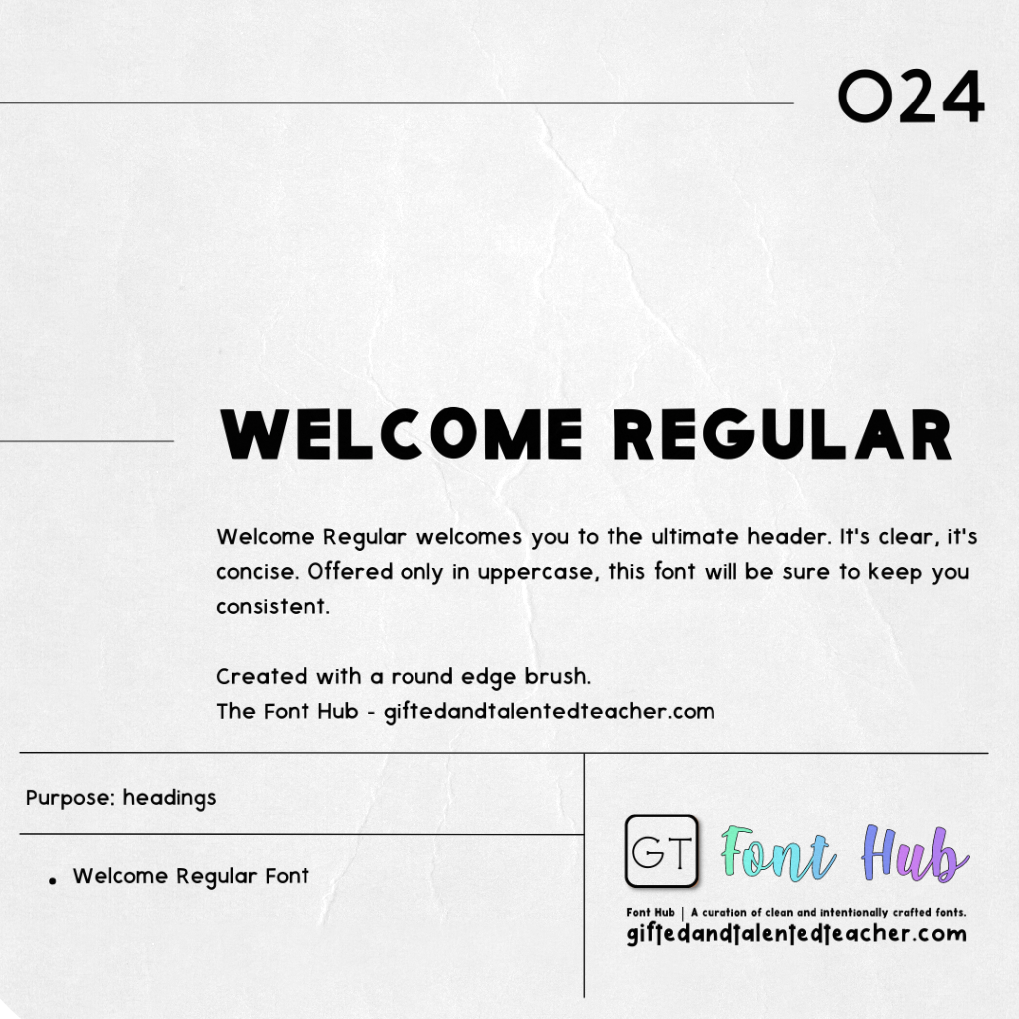 Welcome Regular - GT Fonts - Gifted and Talented Teacher