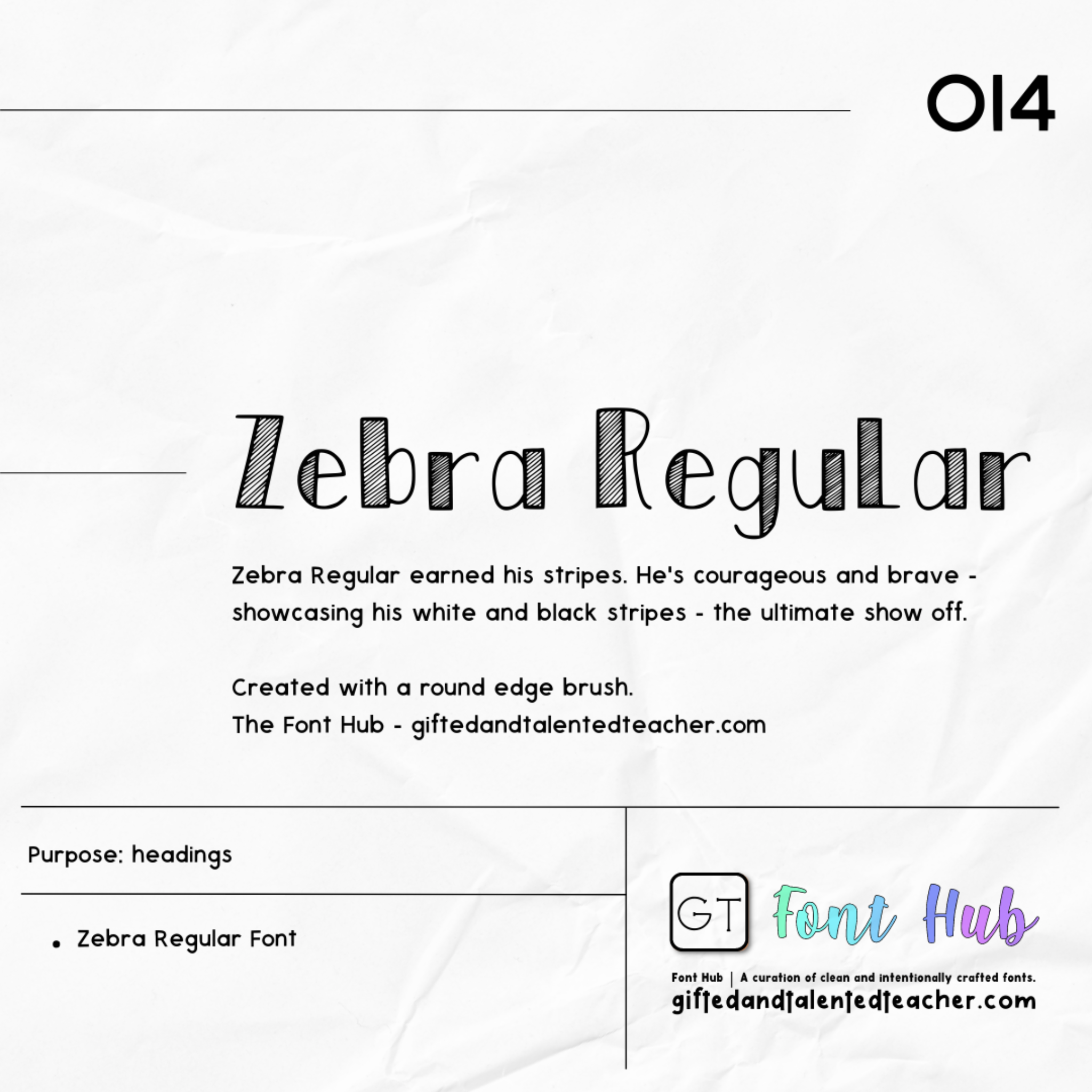 Zebra Regular - GT Font - Gifted and Talented Teacher